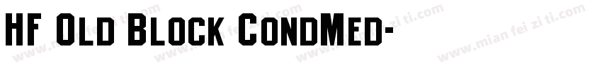 HF Old Block CondMed字体转换